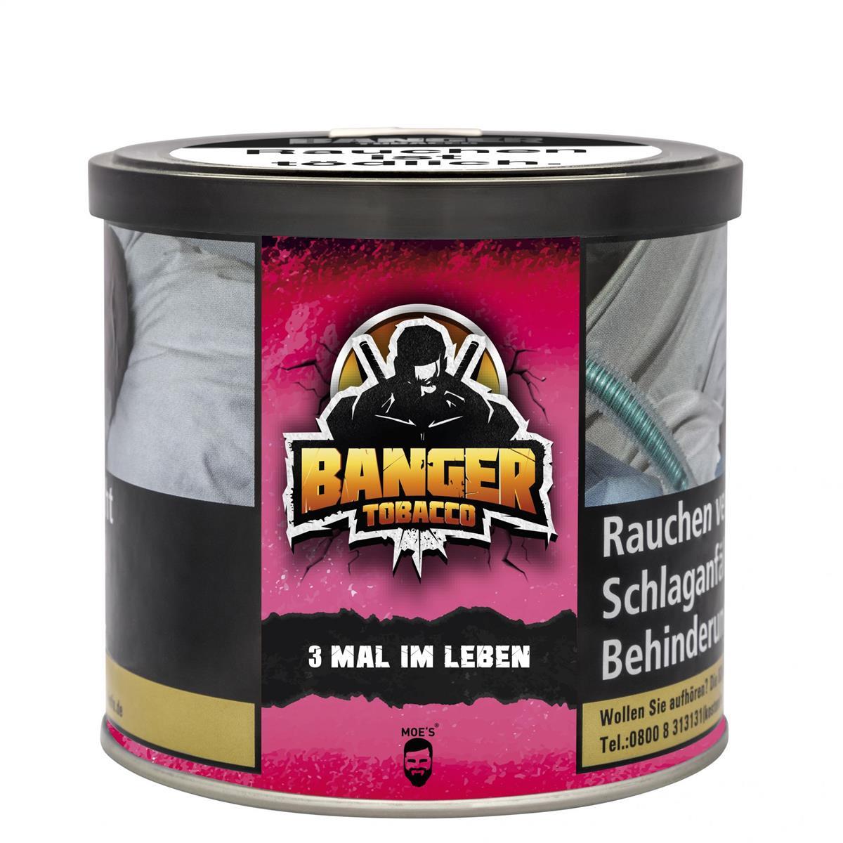 Banger Tobacco 200g - 3 Mal Im Leben